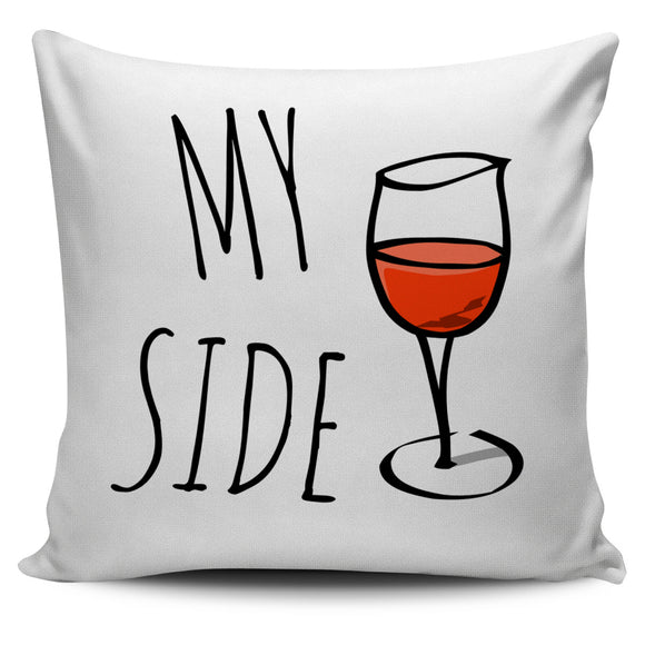 My Side Wine White Pillow