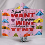 I Just Want Wine - Pink Hooded Blanket